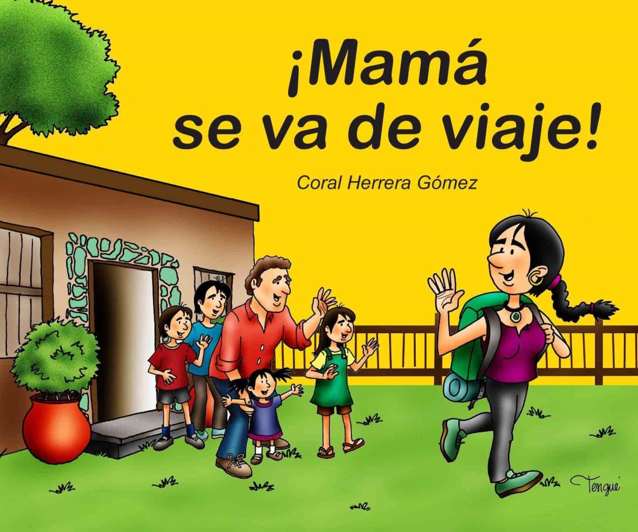 "Mamá se va de viaje" el cuento sobre el derecho de las madres a viajar solas "Mamá se va de viaje" el cuento sobre el derecho de las madres a viajar solas