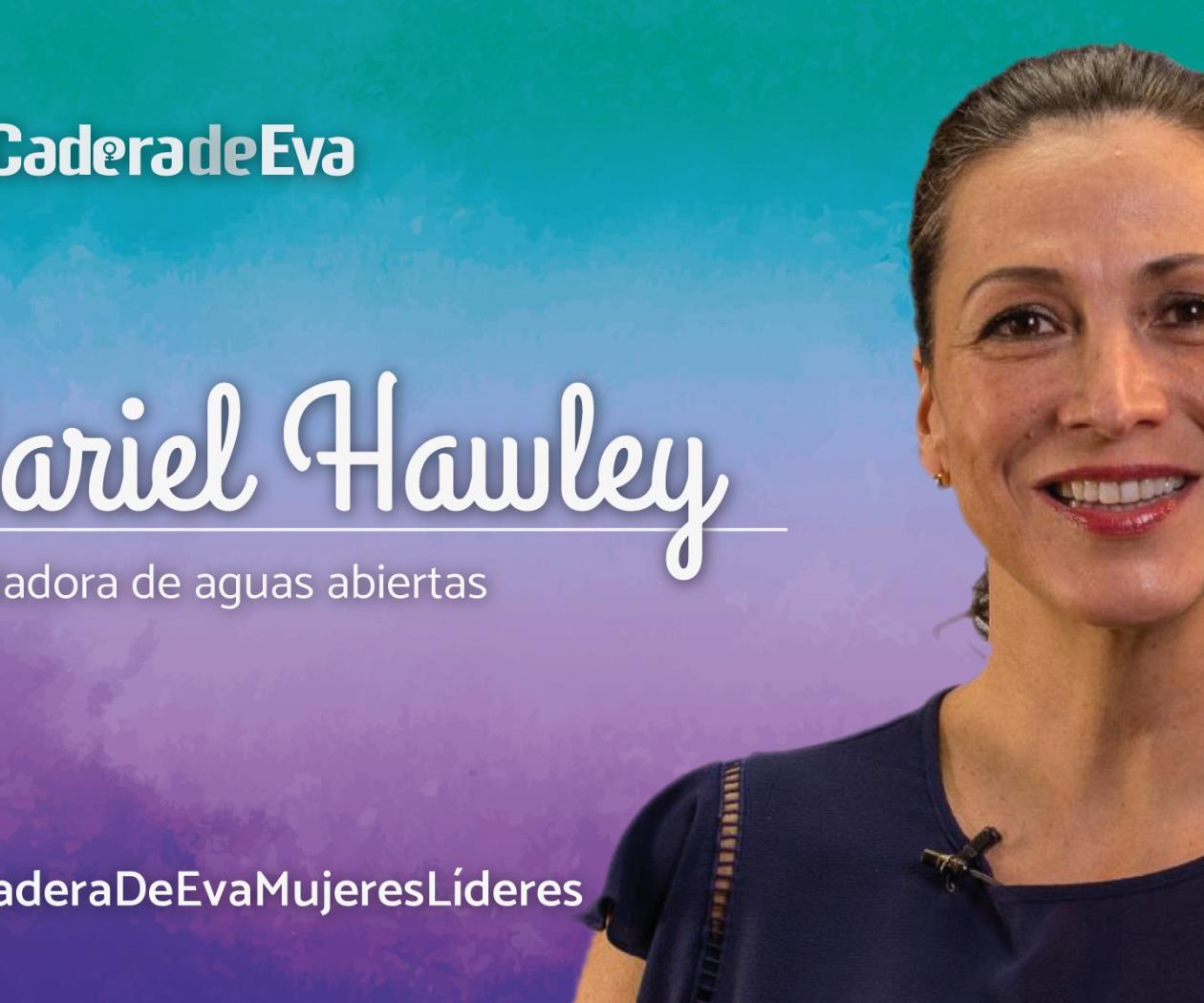 Con disciplina, entrenamiento y sonrisas logré nadar los siete mares: Hawley