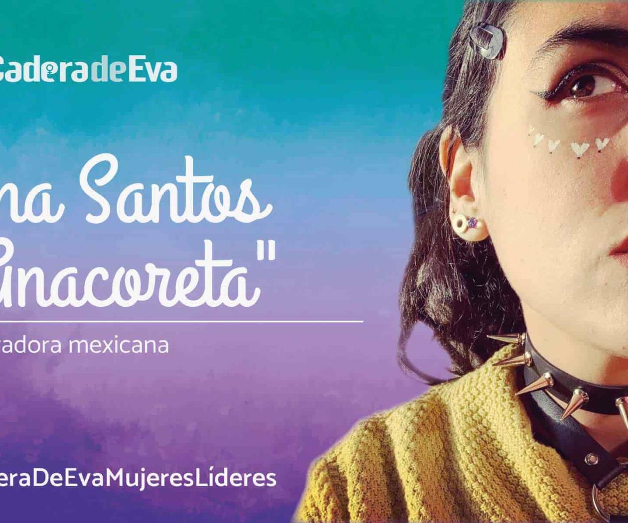 "Mi espacio no es para machines": Anacoreta, ilustradora mexicana