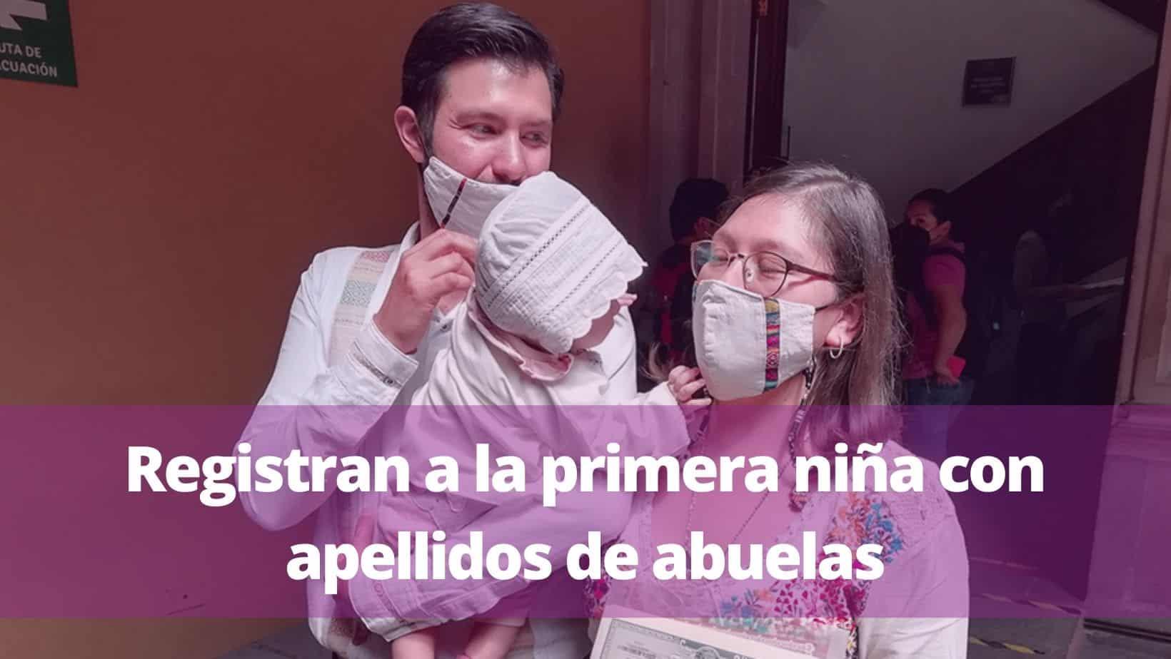Registran a la primera niña con apellidos de las abuelas Registran a la primera niña con apellidos de las abuelas