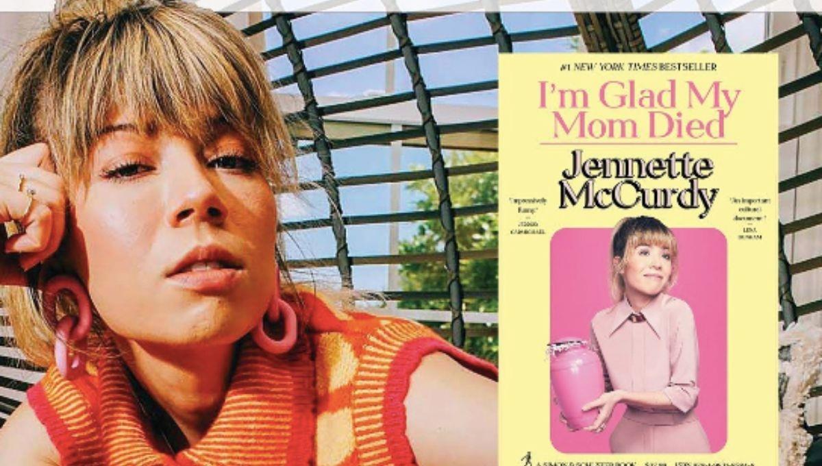 "Me alegro de que mi madre se muriera": la difícil infancia de Jennette McCurdy en Nickelodeon