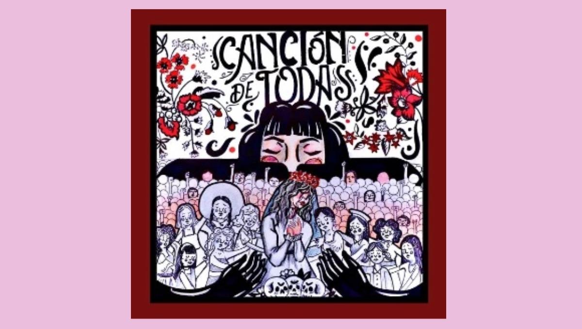 Canción de todas, el homenaje a las 11 mujeres asesinadas diariamente en México
