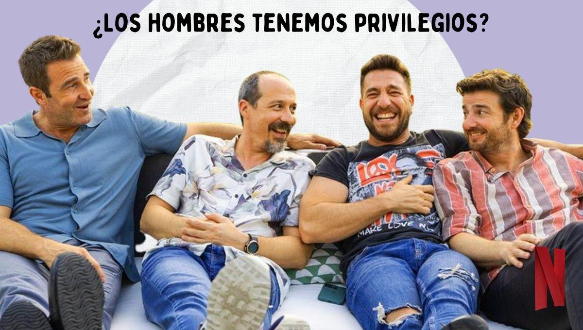 "¿Los hombres tenemos privilegios?": Machos Alfa, la serie de Netflix sobre masculinidades "¿Los hombres tenemos privilegios?": Machos Alfa, la serie de Netflix sobre masculinidades
