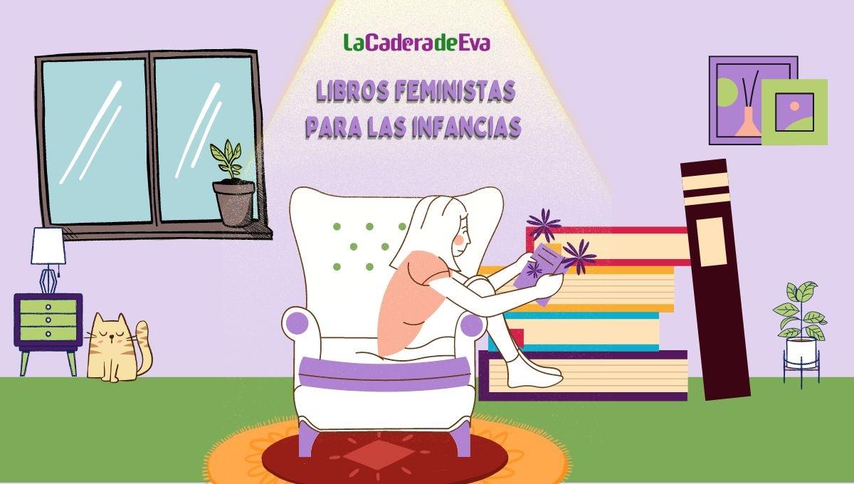 5 libros feministas para niñas 5 libros feministas para niñas