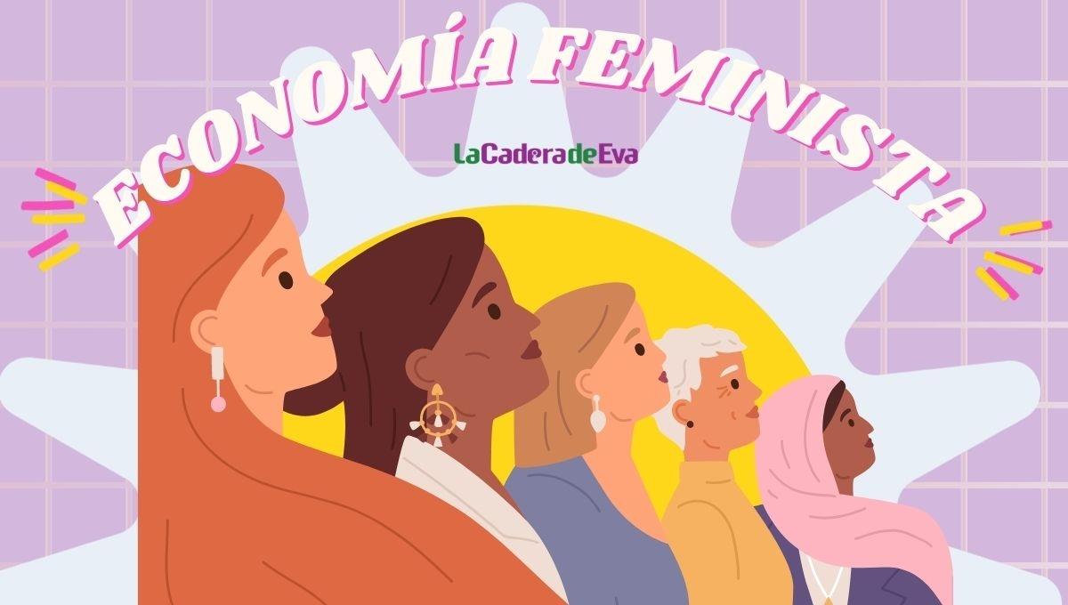 Entendiendo la economía feminista como un modelo por la justicia y la igualdad Entendiendo la economía feminista como un modelo por la justicia y la igualdad