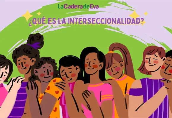 ¿Qué es la interseccionalidad?: claves para entenderla