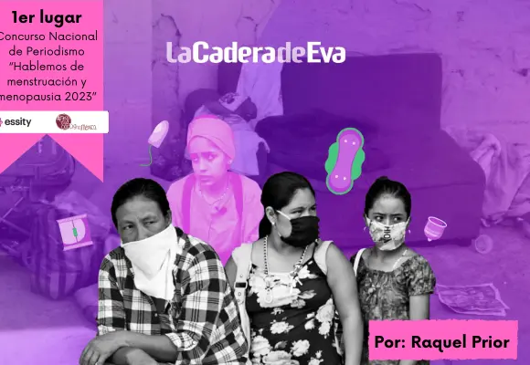 Entre comer o comprar toallas, así es menstruar en situación de calle