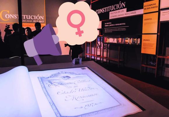 ¿Cómo sería tener una Constitución feminista en México?