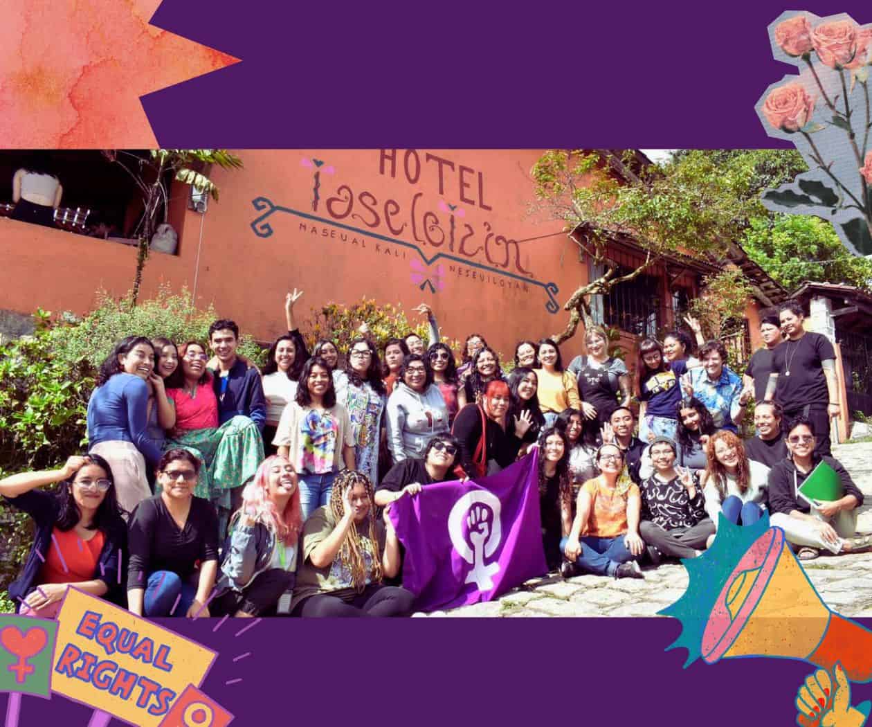La lucha desde el goce: encuentro de jóvenes activistas mexicanas La lucha desde el goce: encuentro de jóvenes activistas mexicanas
