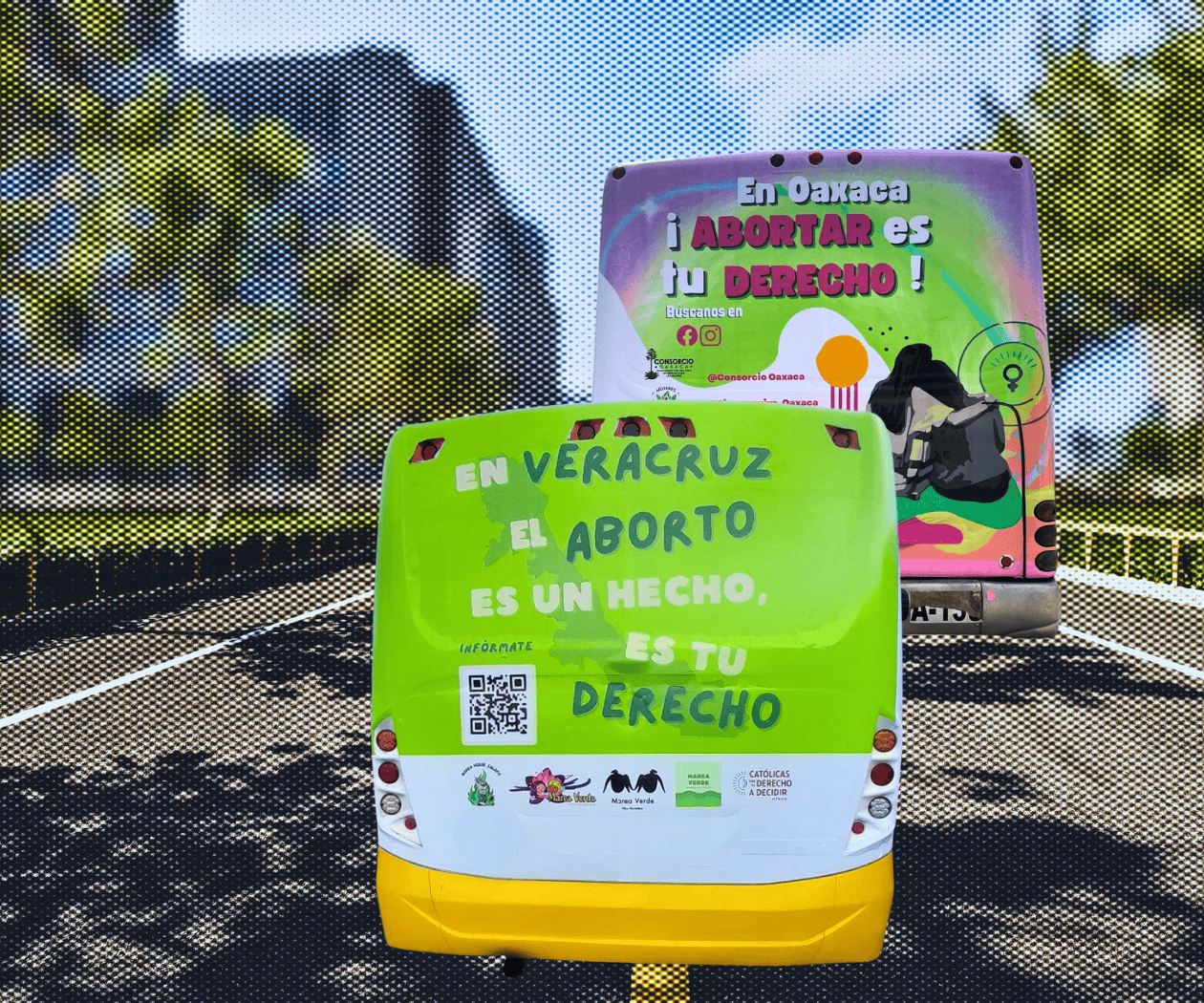 Autobuses informan sobre aborto seguro en Veracruz y Oaxaca Autobuses informan sobre aborto seguro en Veracruz y Oaxaca