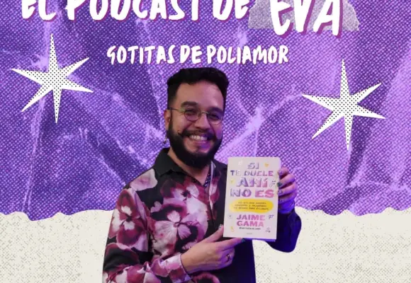 ¿Qué es el amor ético? Gotitas de poliamor con Jaime Gama ¿Qué es el amor ético? Gotitas de poliamor con Jaime Gama