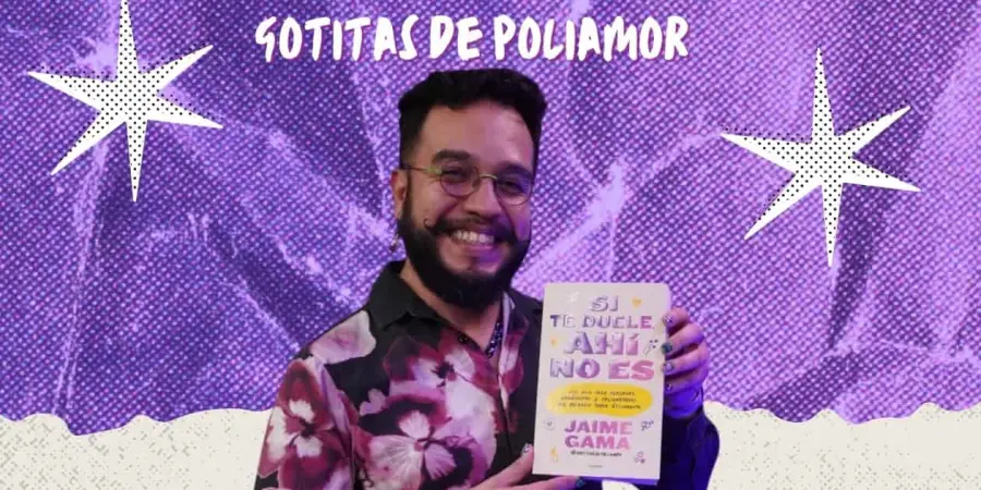 ¿Qué es el amor ético? Gotitas de poliamor con Jaime Gama ¿Qué es el amor ético? Gotitas de poliamor con Jaime Gama