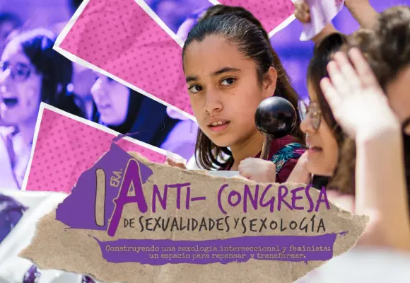 Anticongresa Feminista: contra la sexología patriarcal y excluyente