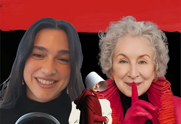 "Nada fue inventado": Margaret Atwood habla con Dua Lipa sobre feminismo