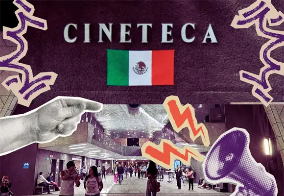 Cuando el cine se sostiene en la precariedad: el caso Cineteca Nacional