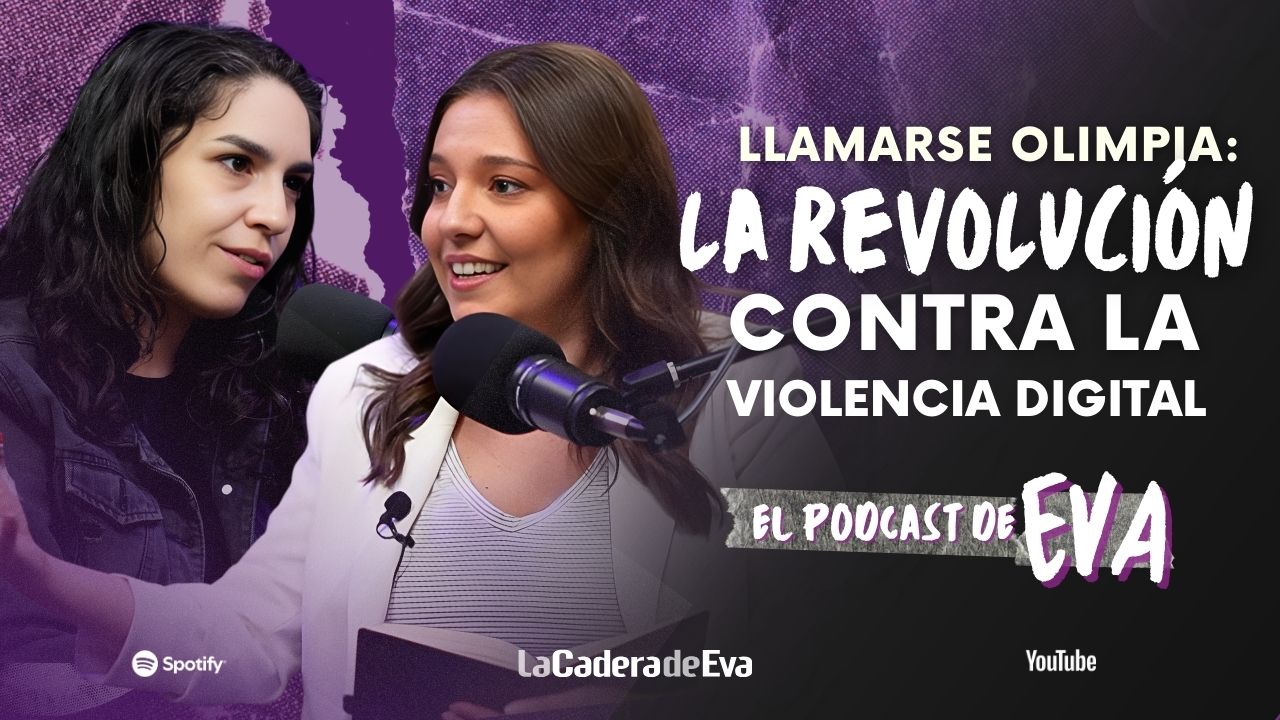 Llamarse Olimpia: la revoluci&oacute;n contra la violencia digital