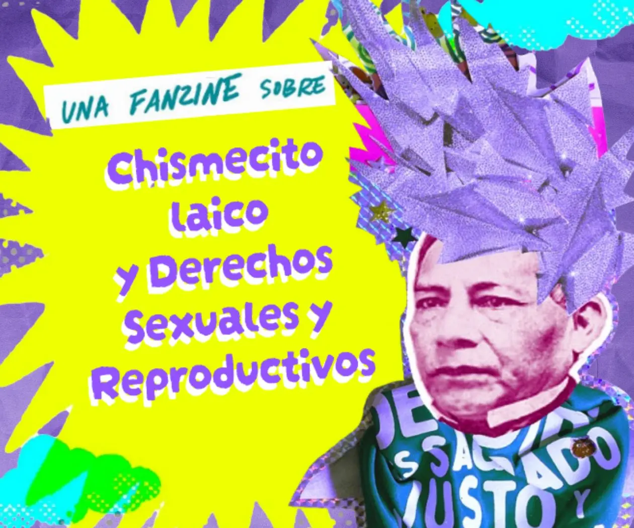 ¡Chismecito laico!: el fanzine de Católicas MX por el derecho a decidir ¡Chismecito laico!: el fanzine de Católicas MX por el derecho a decidir