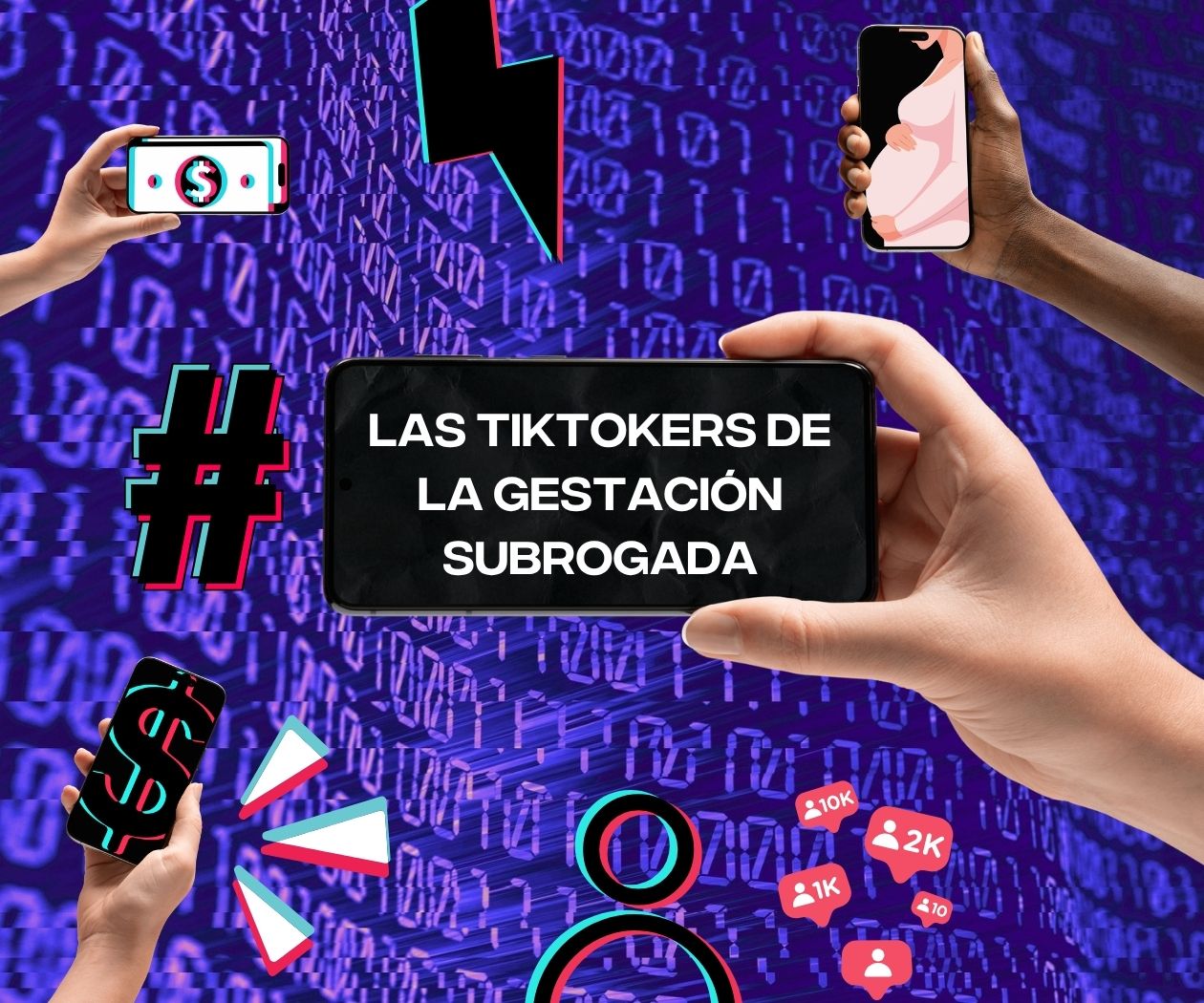 Las tiktokers de la gestación subrogada Las tiktokers de la gestación subrogada